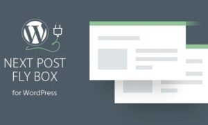 Next Post Fly Box For WordPress