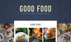 Good Food – Recipe Magazine & Culinary Blog Theme