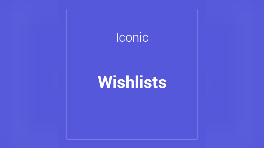 Iconic Wishlists for WooCommerce 1.8.1