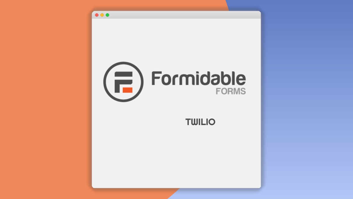 Formidable Twilio 1.09
