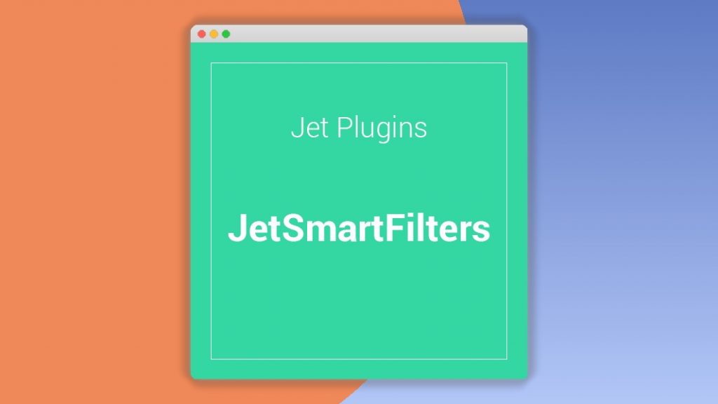 JetSmartFilters v3.6.7